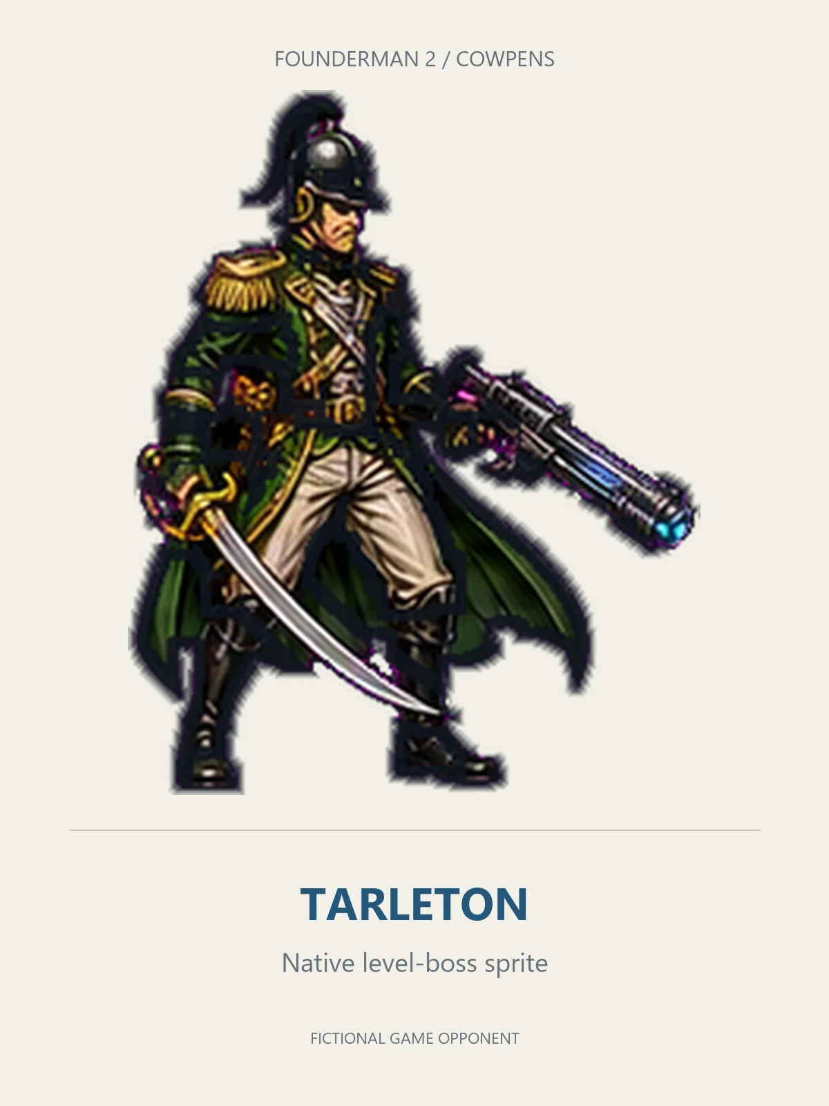 TARLETON as the illustrated armored boss assigned to COWPENS in Founderman 2.