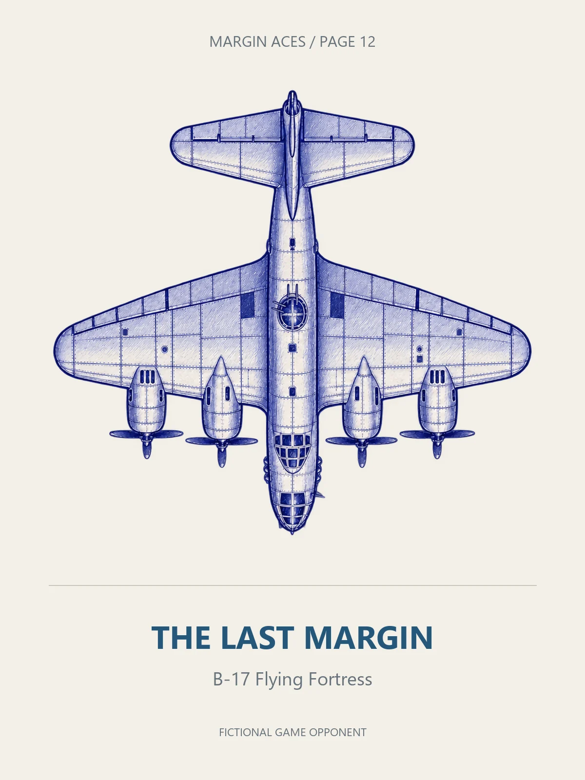 A blue-ink B-17 Flying Fortress viewed from above, labelled THE LAST MARGIN.